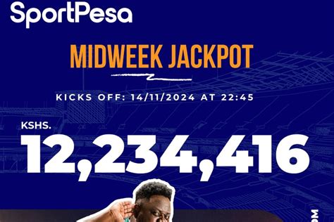bonuses for sportpesa midweek jackpot|SportPesa Midweek Jackpot rises to over 53 Million.